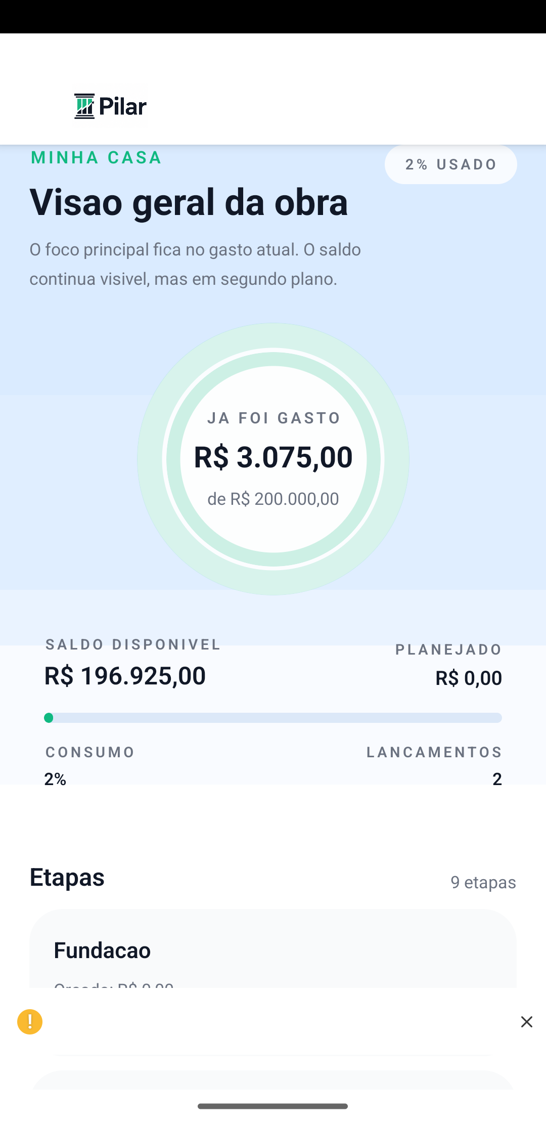 Dashboard do Pilar mostrando saldo disponível, gastos e etapas da obra