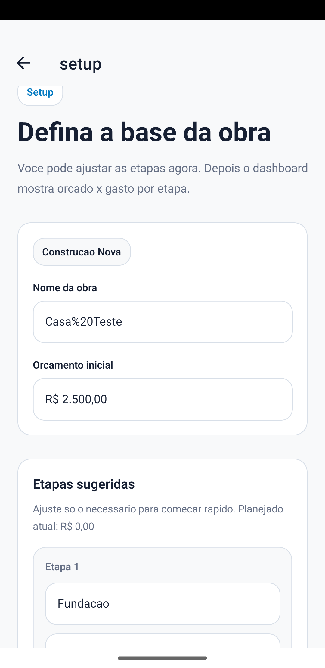 Tela de setup com nome e orçamento inicial da obra